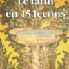 Le latin en 15 leçons