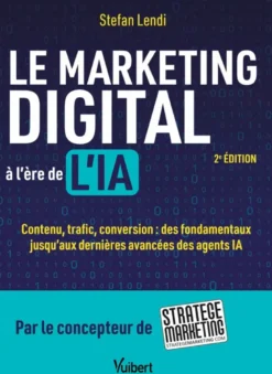 Le marketing digital à l'ère de l'IA