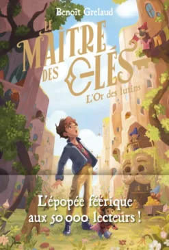 Le Maître des Clés - Tome 2 L'Or des lutins