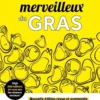 Le monde merveilleux du gras