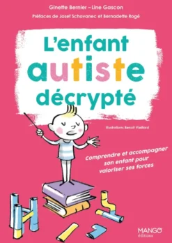 L'enfant autiste décrypté