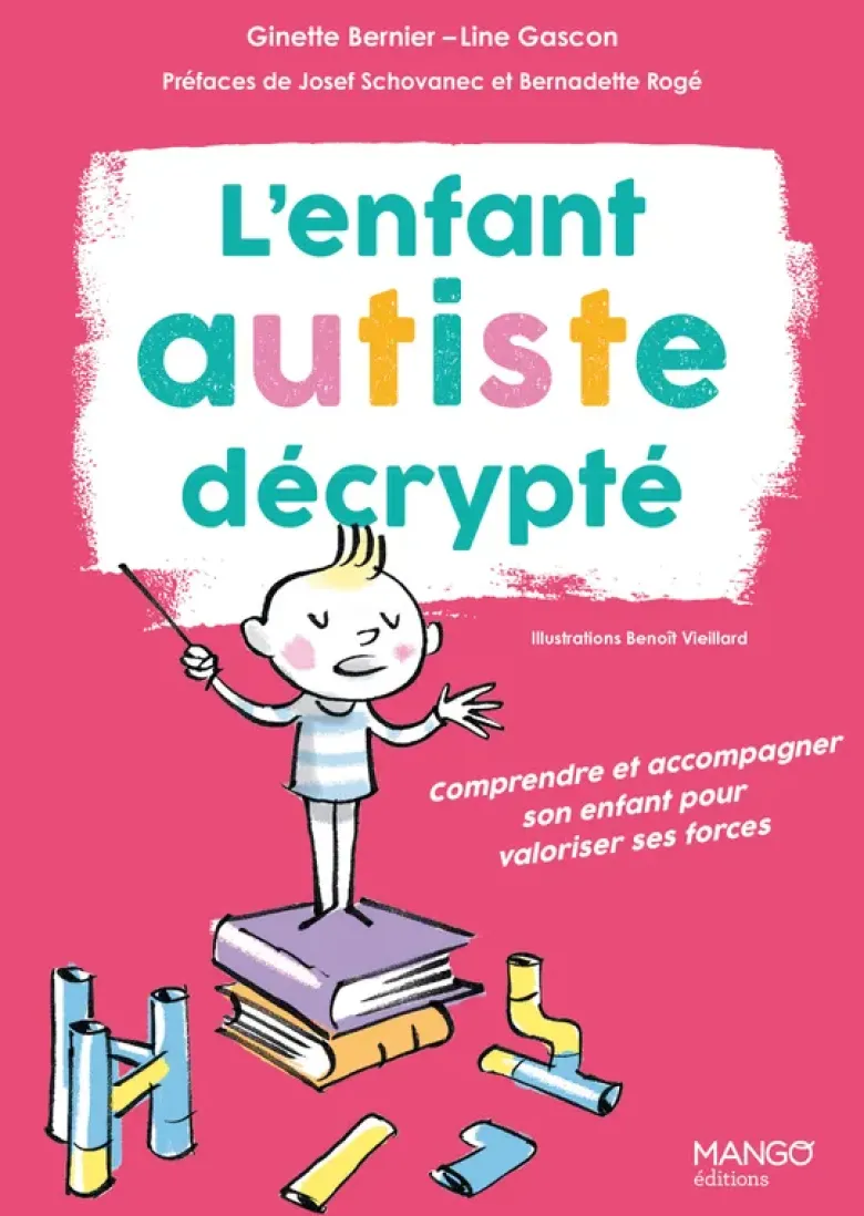 L'enfant autiste décrypté