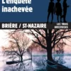 L'enquête inachevée