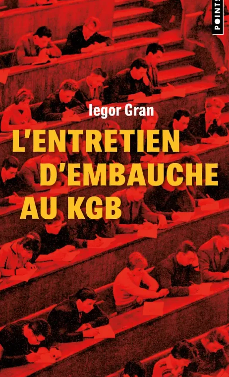 L'entretien d'embauche au KGB