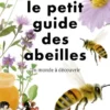 Le Petit Guide d'observation des abeilles