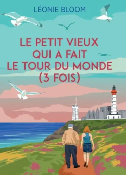 Le petit vieux qui a fait le tour du monde (3 fois)