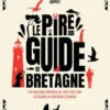 Le pire guide de Bretagne
