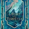 Le Pont des tempêtes T1