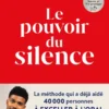 Le pouvoir du silence