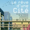 Le rêve d'une Cité