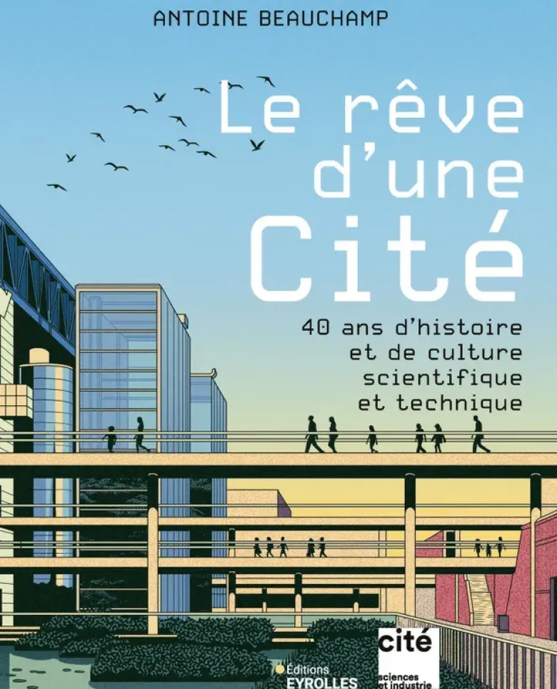 Le rêve d'une Cité