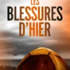 Les Blessures d'hier