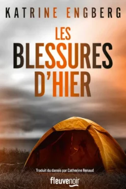 Les Blessures d'hier