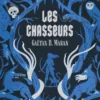 Les chasseurs