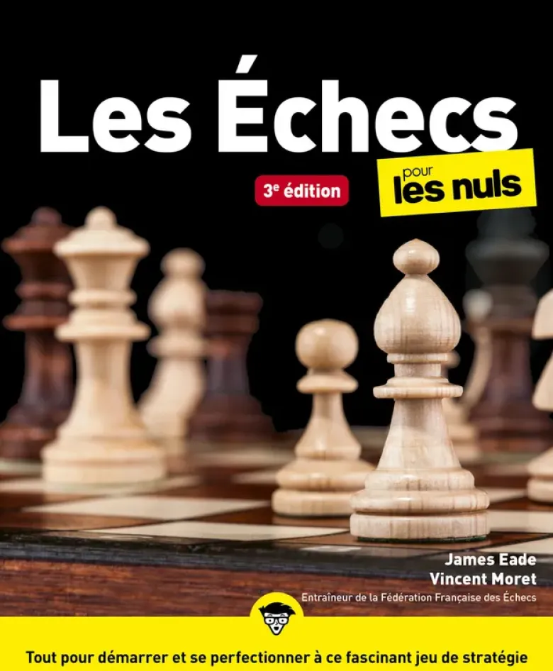 Les Échecs Pour les Nuls, 3e