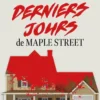 Les Derniers jours de Maple Street