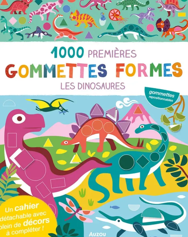Les dinosaures : 1.000 premières gommettes formes