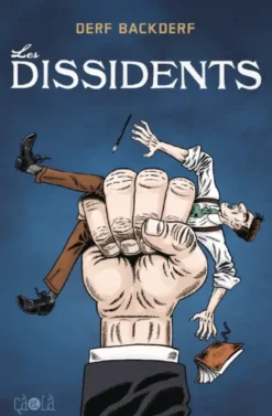 Les Dissidents