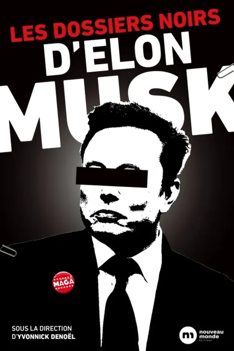 Les dossiers noirs d'ElonMusk