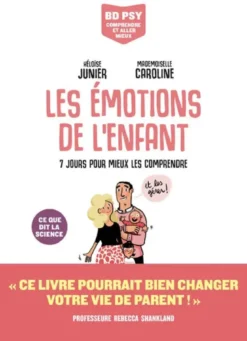 Les Emotions de l'enfant - 7 jours pour tout comprendre