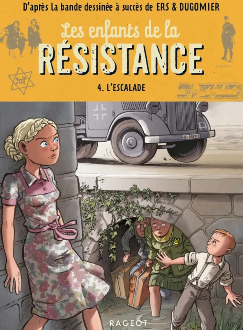 Les enfants de la résistance - L'escalade