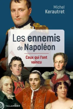 Les ennemis de Napoléon