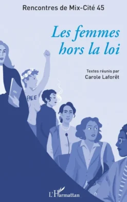 Les femmes hors la loi
