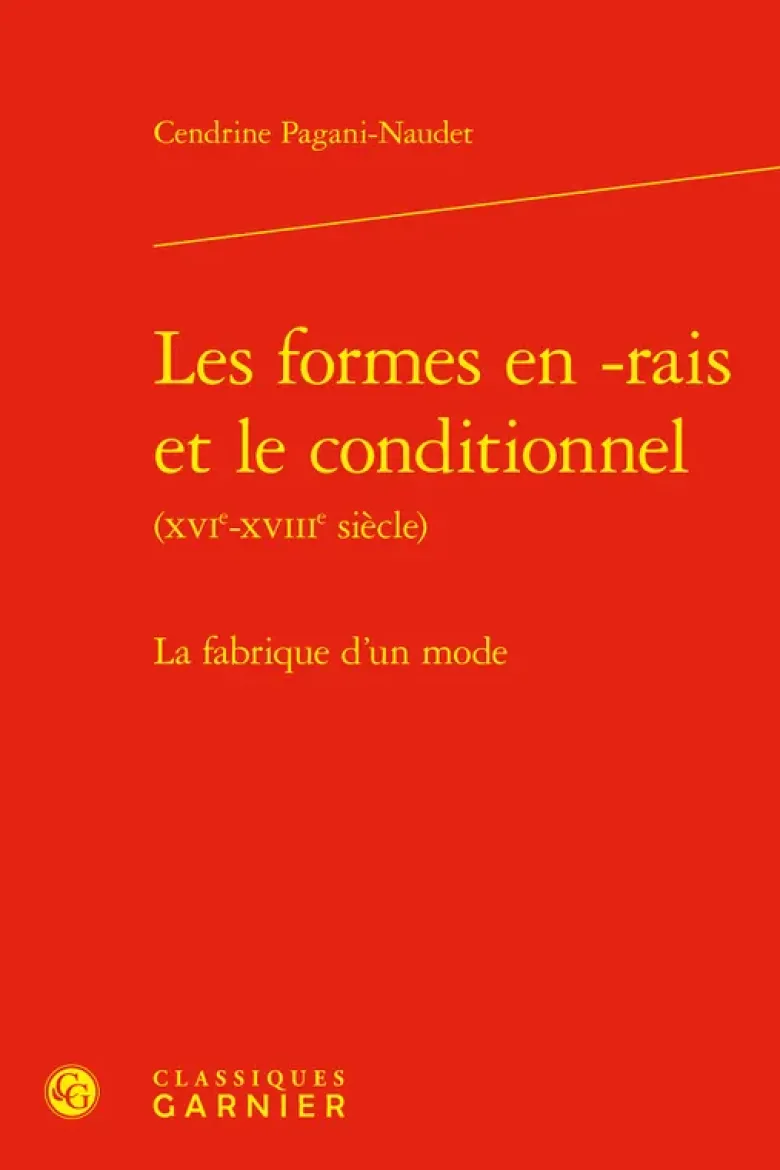 Les formes en -rais et le conditionnel