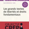 Les grands textes de libertés et droits fondamentaux. 11e éd.