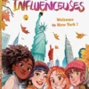 Les Influenceuses - Welcome to New York !