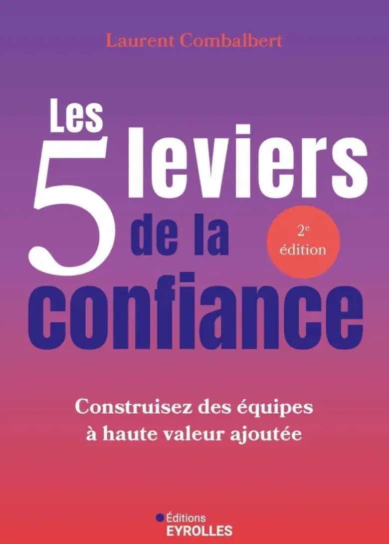 Les 5 leviers de la confiance