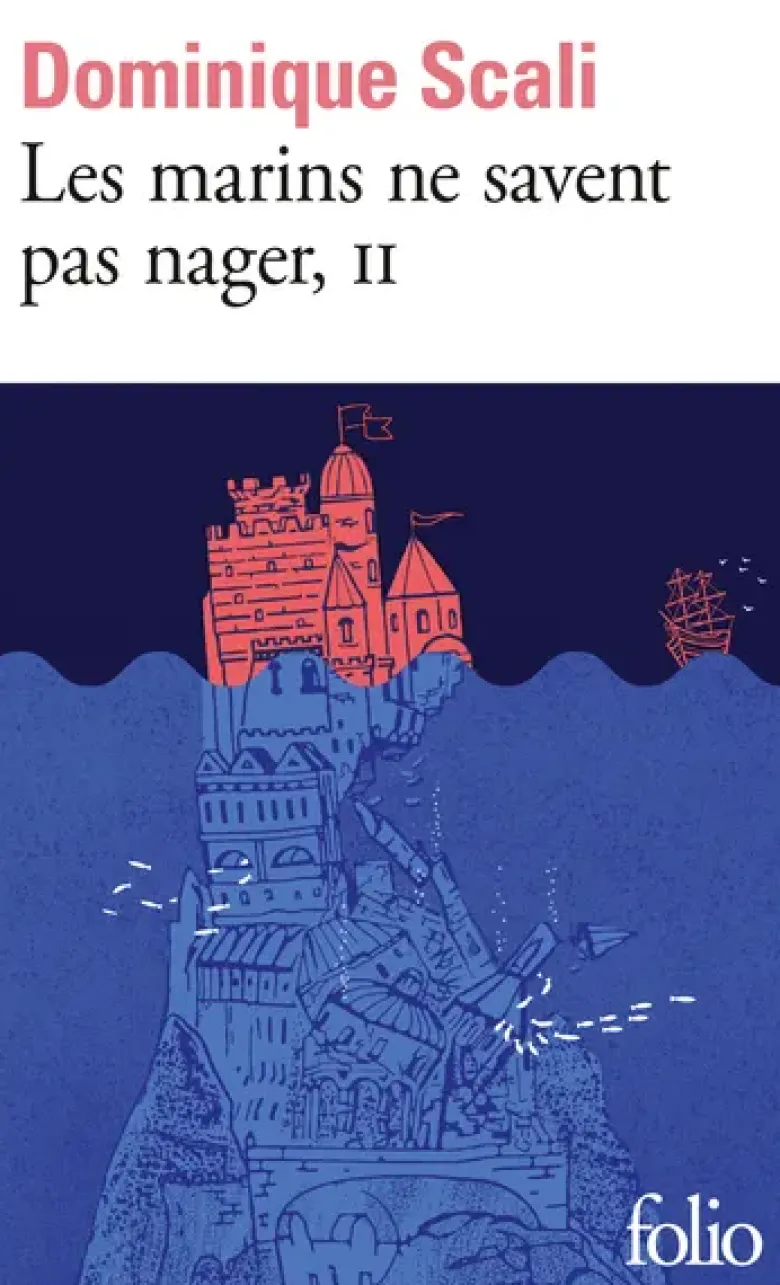 Les marins ne savent pas nager T.2