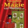 Les maîtres de la magie et de l'illusion