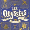 Les Odyssées - Aventures, récits historiques, découvertes