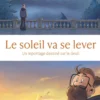 Le soleil va se lever