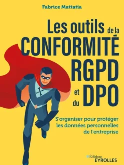 Les outils de la conformité RGPD et du DPO