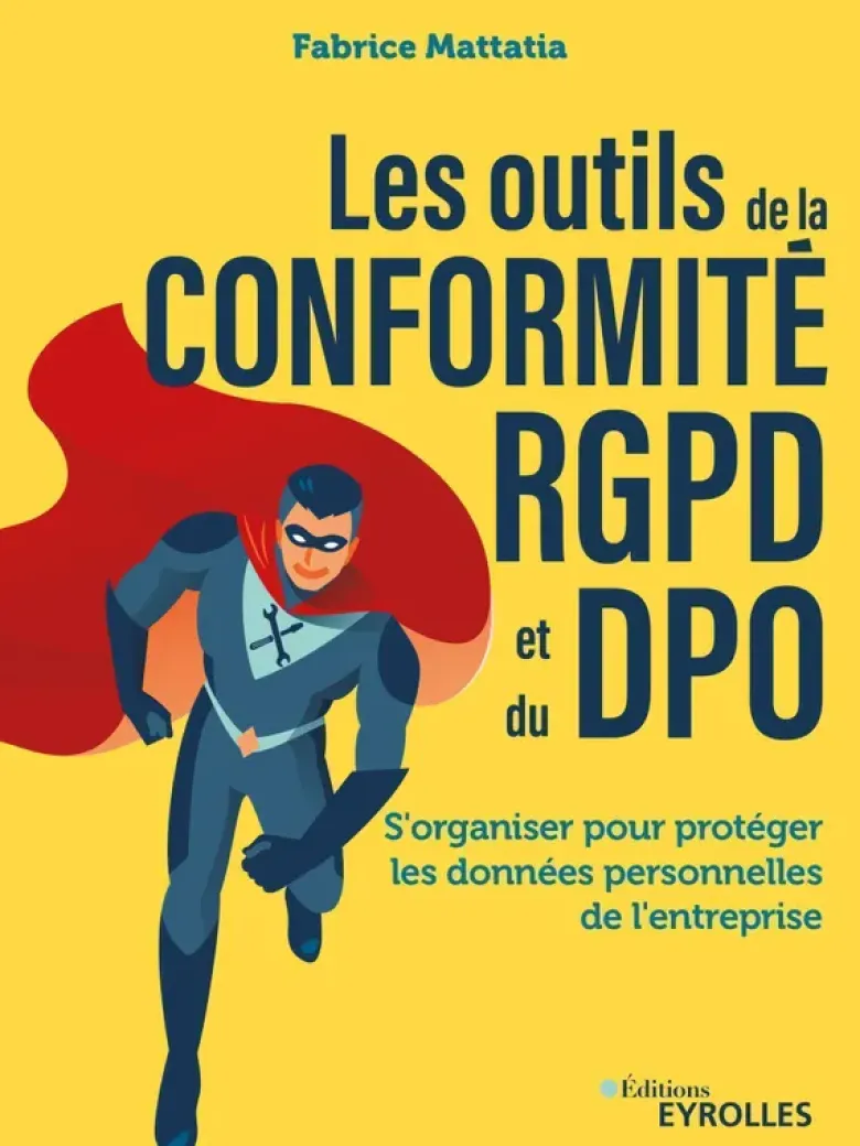 Les outils de la conformité RGPD et du DPO