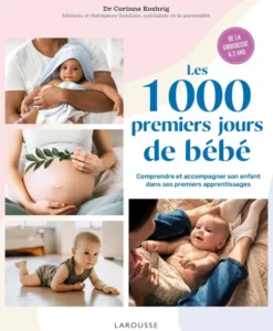 Les 1000 premiers jours de bébé