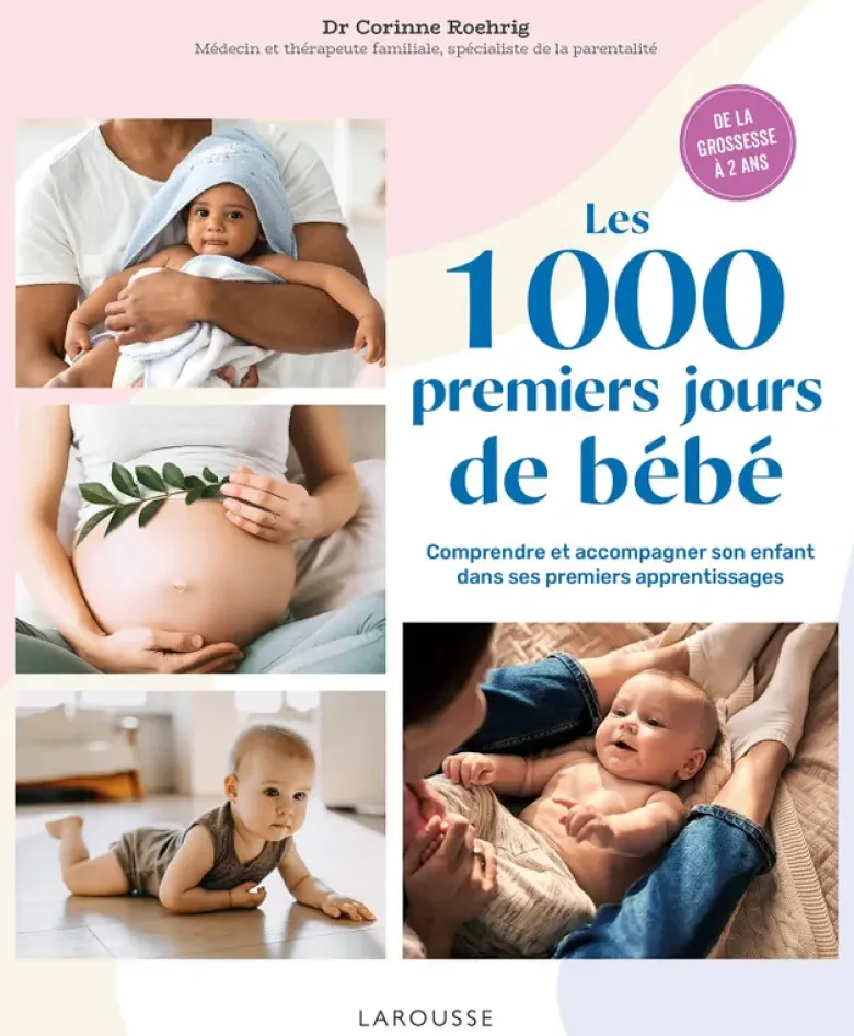 Les 1000 premiers jours de bébé