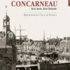 Les rues de Concarneau, leur nom, leur histoire