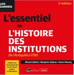 L'essentiel de l'Histoire des institutions