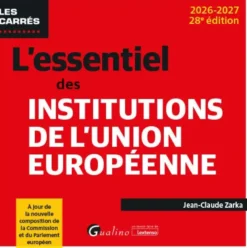 L'essentiel des institutions de l'Union européenne