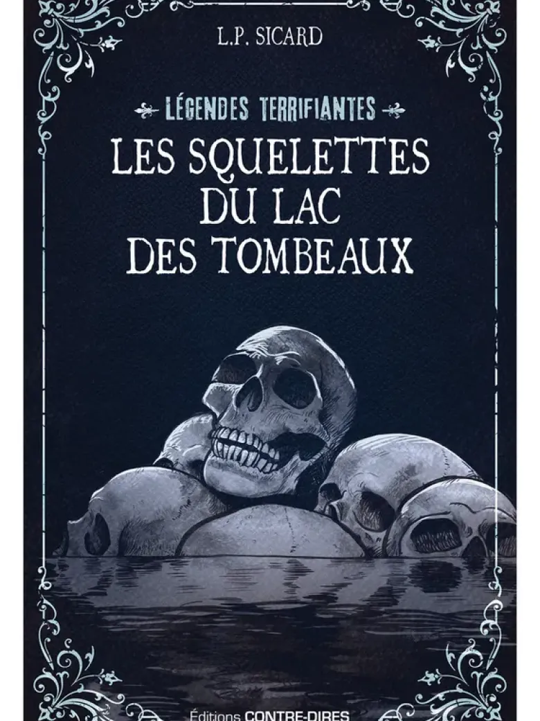 Les squelettes du lac des tombeaux