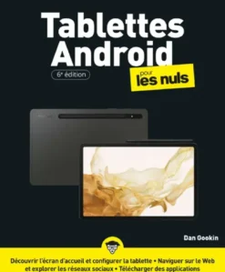 Les Tablettes Android pour les Nuls 6e édition