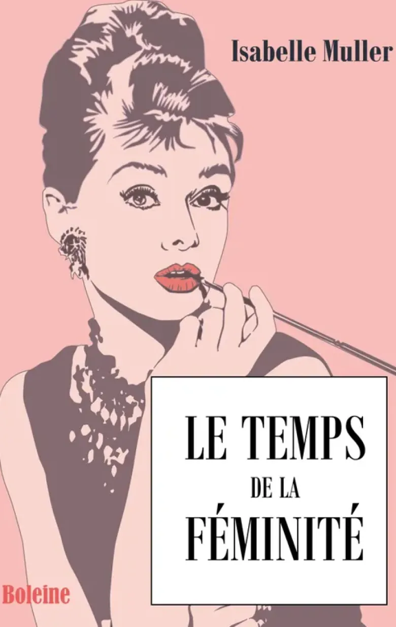Le temps de la féminité