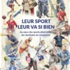 Leur sport leur va si bien