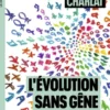 L'Evolution sans gêne