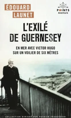 L’exilé de Guernesey