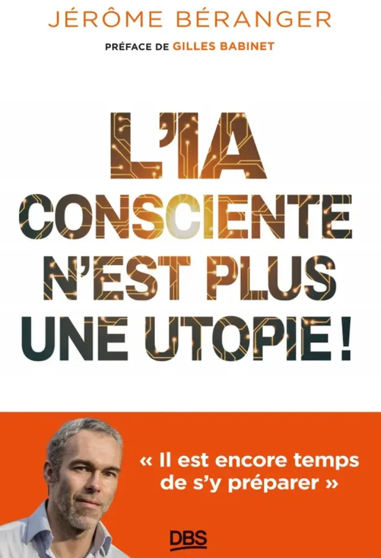 L'IA consciente n’est plus une utopie !