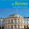 Lieux insolites et secrets de Rennes